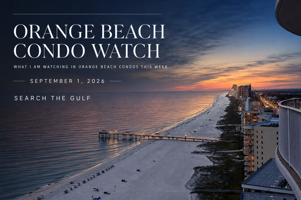 Orange Beach Condo Watch | September 1, 2026