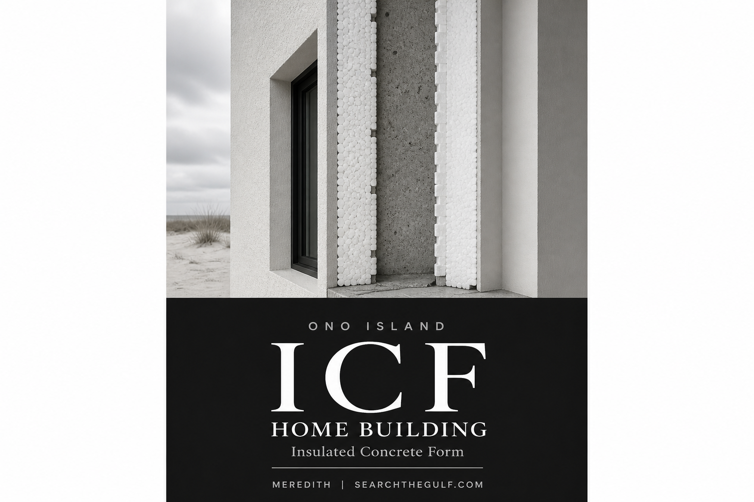 ICF Insulated Concrete Form Construction Ono Island Home Building Builders