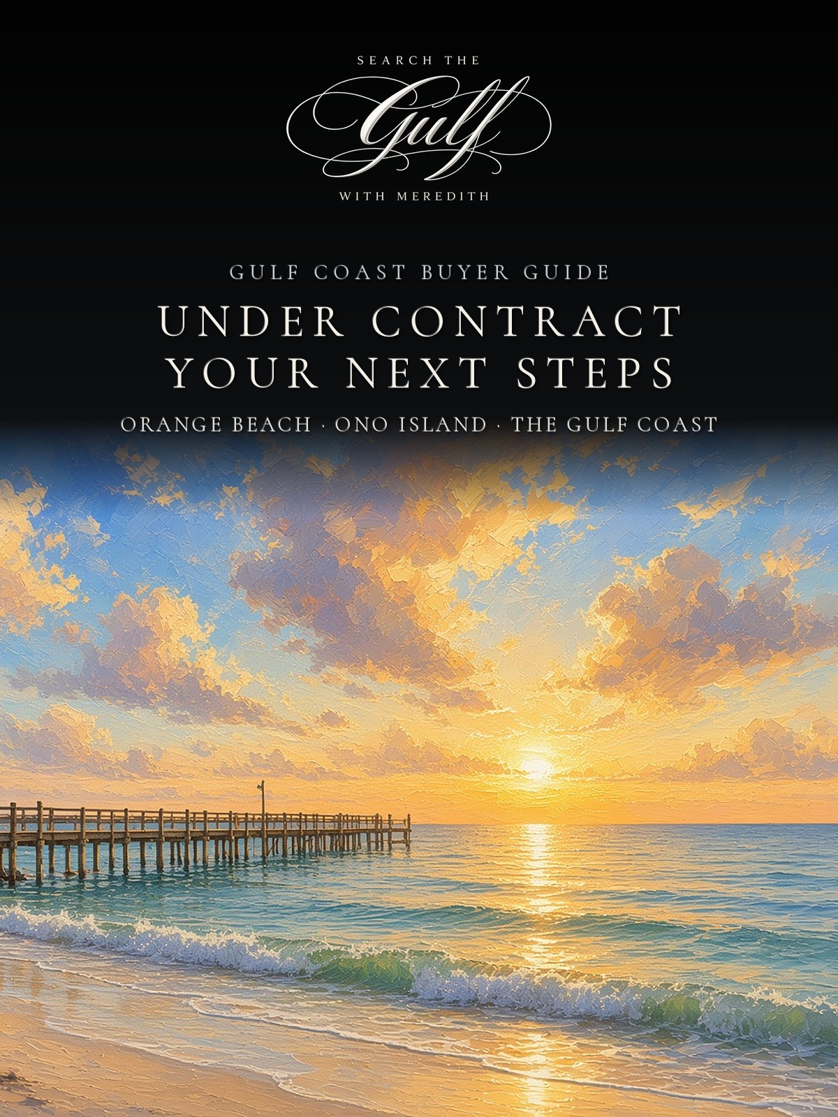 Buyers Gulf Coast Real Estate Contracts Orange Beach, Ono Island, Gulf Shores, Perdido Key