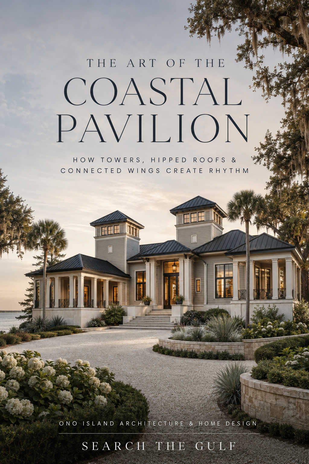Ono Island Coastal Pavilion Home Architecture