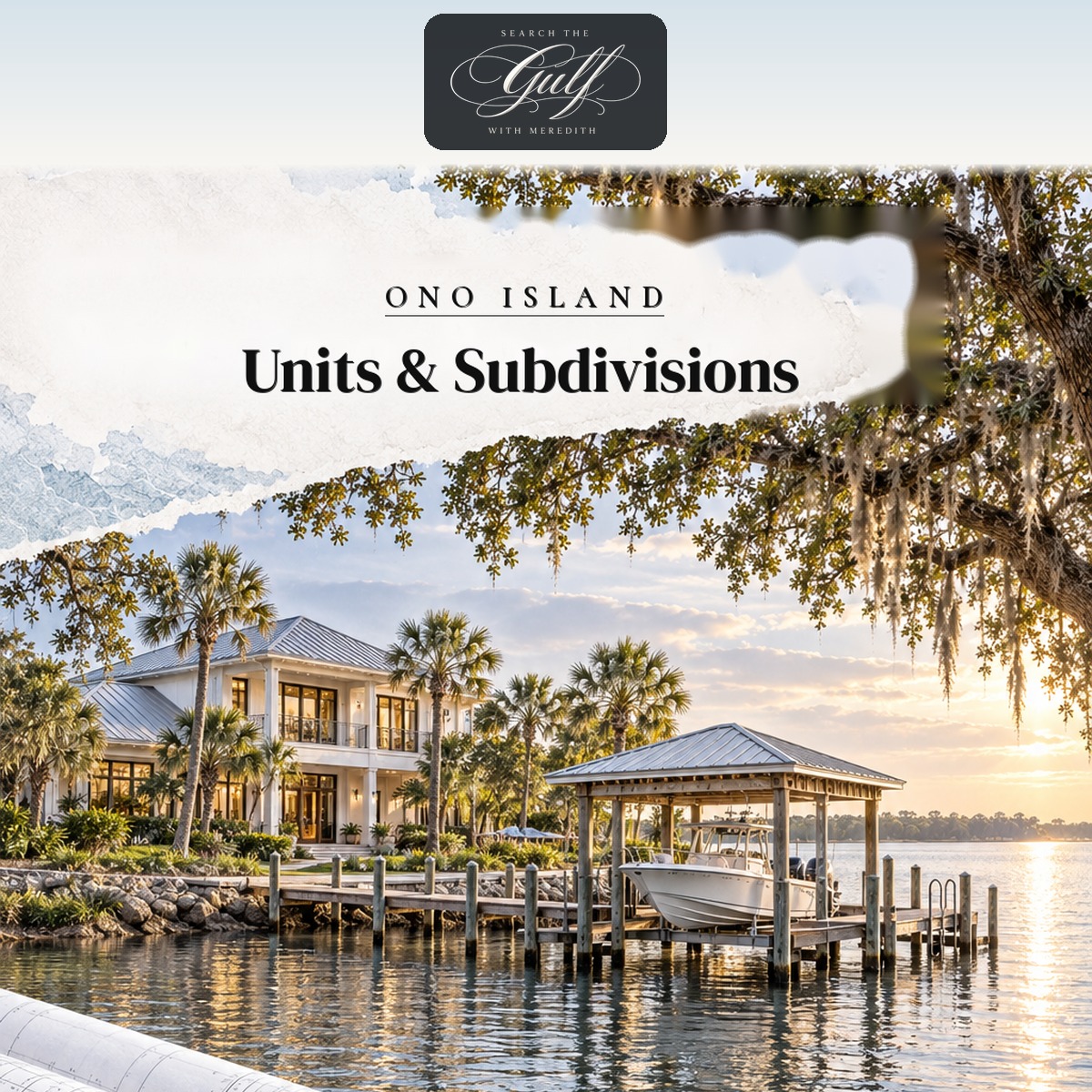 Ono Island Subdivisions and Units Orange Beach Alabama Ono Island Subdivisions and Units Orange Beach Alabama