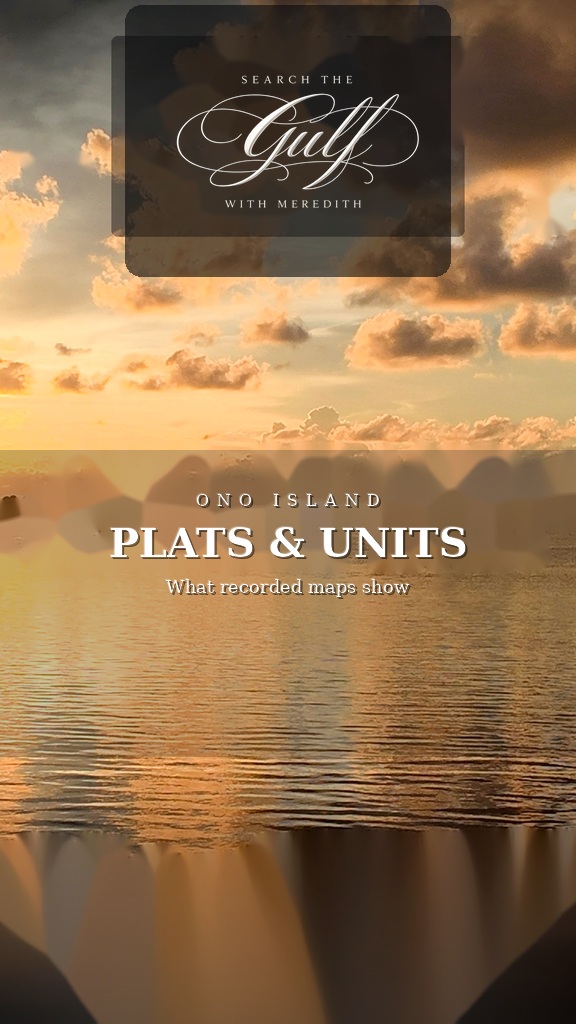 Ono Island Plats, Units and Subdivisions