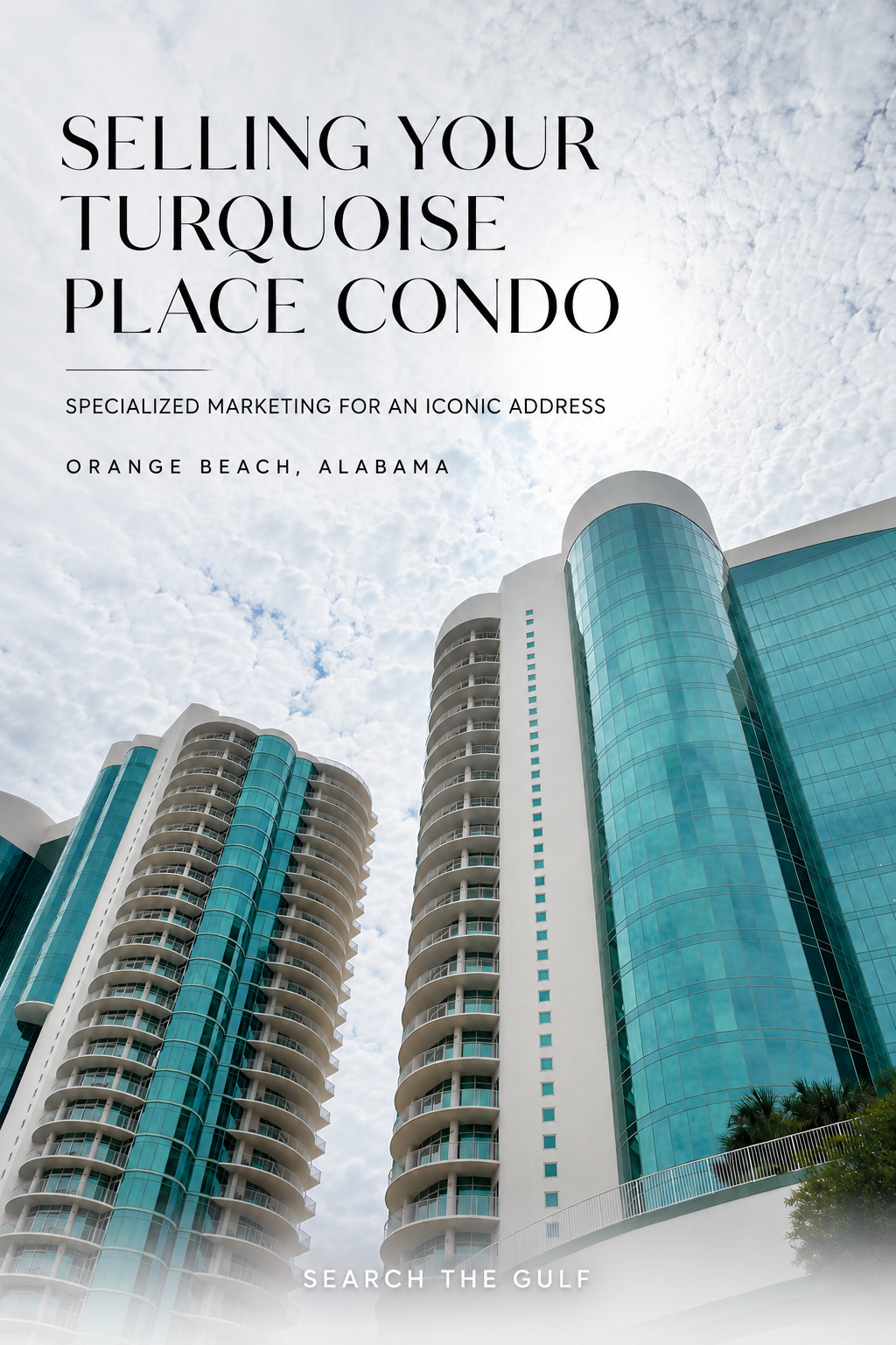 Selling Turquoise Place Condos Orange Beach Alabama Selling Turquoise Place Condos Orange Beach Alabama